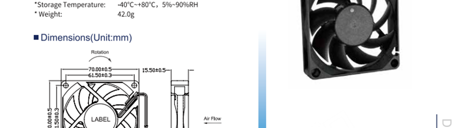 航达辉 HD7015M12B 风扇风机 直流风扇 两线接头、三线FG信号线、三线RD报警线、四线PWM可调速 框架：塑料（黑色）94v-0 叶轮：塑料（黑色）94v-0 铅导线：UL型或同等型号，AWG#28，红色+，黑色- 操作温度：-25℃~+70℃，相对温度5%~90% 存储温度：-40℃~+80℃，相对温度5%~90%